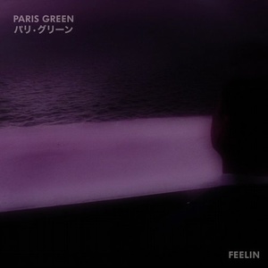 Paris Green - Feelin' [GPM473]
