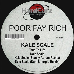 Poor Pay Rich - Kale Scale [HCZR258]