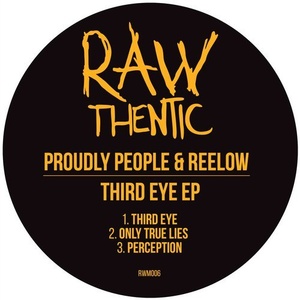 Reelow, Proudly People - Third Eye EP [RWM006]