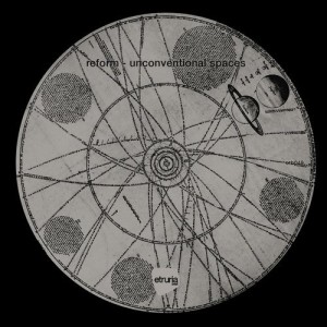 Reform (IT) - Unconventional Spaces [ETB049]