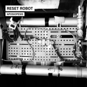 Reset Robot - Aposiopesis [WATB024]