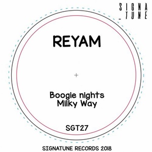 Reyam - Boogie Nights Ep [SGT27]