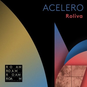 Roliva, Technicism - Acelero [ROM065]