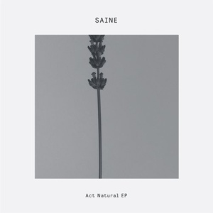 Saine - Act Natural [DOGD69]