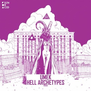 UMEK - Hell Archetypes [FOA038]