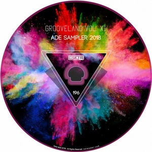 VA - Grooveland, Vol. 11 - ADE Sampler 2018 [SET196]