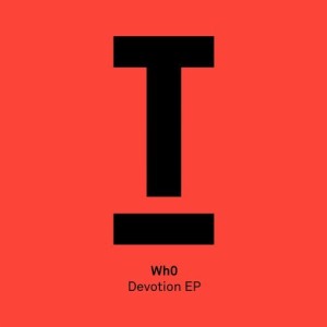 Wh0 - Devotion EP [TOOL71701Z]