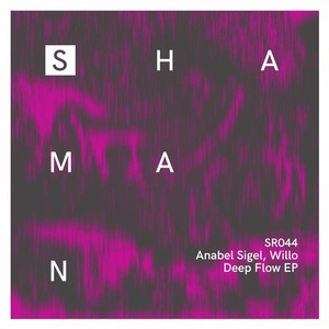Willo, Anabel Sigel - Deep Flow EP [SR044]