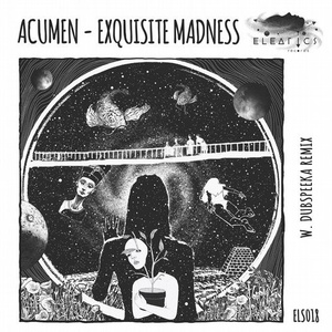 Acumen - Exquisite Madness [ELS018]