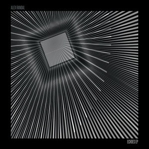 Alex Randal - Echoes EP [EDITSELECT042D]