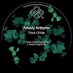 Arkady Antsyrev - Think of Me [NR303]