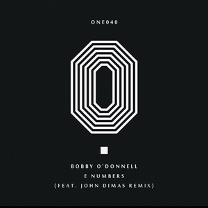 Bobby O'Donnell - E Numbers [ONE040]