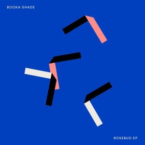 Booka Shade - Rosebud EP [BEDDIGI130]