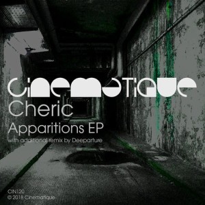 Cheric - Apparitions EP [CIN120]