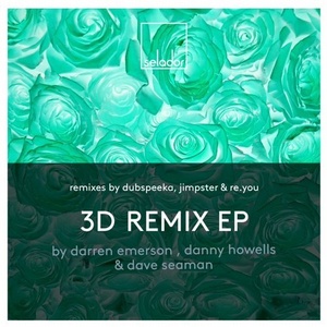 Darren Emerson, Danny Howells, Dave Seaman - 3D Remix EP [SEL094]
