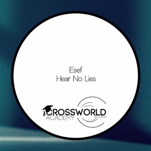 Esef - Hear No Lies [CWA305]