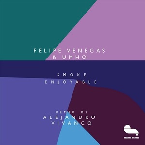 Felipe Venegas, Umho - Smoke Enjoyable [DMR017]