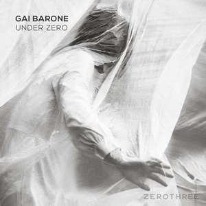 Gai Barone - Under Zero [ZT12601Z]