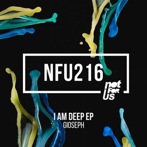 Gioseph - I Am Deep EP [NFU216]