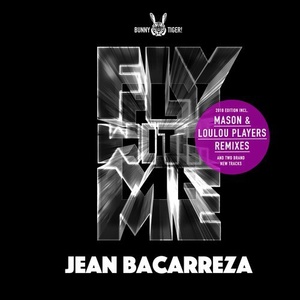 Jean Bacarreza - Fly With Me 2018 Edition [BTCD003R]