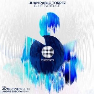 Juan Pablo Torrez - Blue Patience [CSR050]