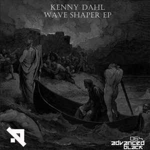 Kenny Dahl - Wave Shaper EP [ADVB064]