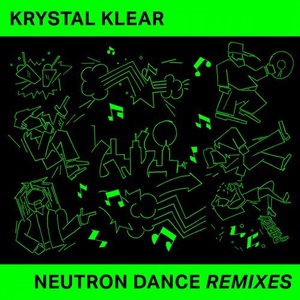 Krystal Klear - Neutron Dance (Remixes) [RB072RMX]
