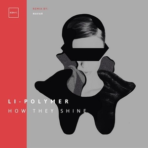 Li-Polymer - How They Shine [NYC115]
