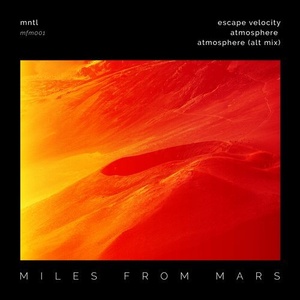 MNTL, Montel - Miles From Mars 01 [MFM001]
