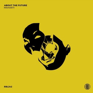 Maharti - About The Future [RBL242]