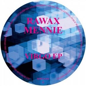 Mennie - Virgo EP [RAWAX010S]
