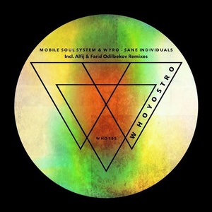 Mobile Soul System, Wyro - Sane Individuals [WHO152]