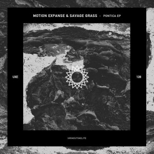 Motion Expanse, Savage Grass - Pontica [UXE128]