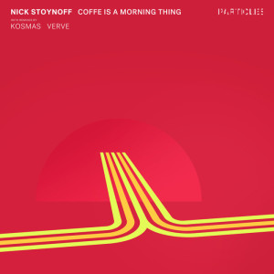 Nick Stoynoff - Coffe Is a Morning Thing [PSI1837]