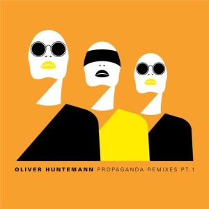Oliver Huntemann - Propaganda Remixes, Pt. 1 [SENSO044BP]