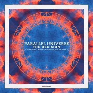 Parallel Universe - The Decision [SFR329]