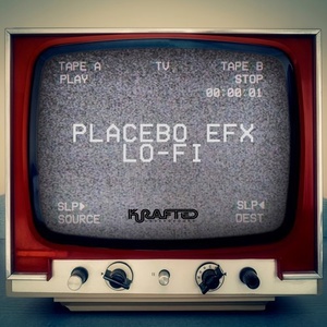 Placebo eFx - Lo-Fi [EJU187A]