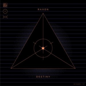 Raxon - Destiny EP [DIYNAMIC107]