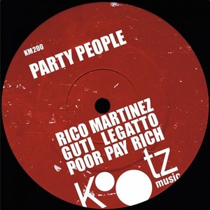 Rico Martinez - Party People [KM200]