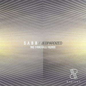 Sabb - Jeopardized (Nic Fanciulli Remix) [RADIANT005]