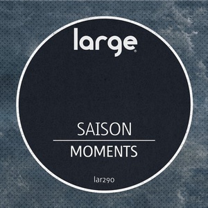 Saison - Moments [LAR290]