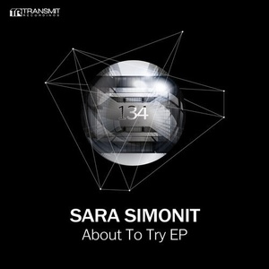Sara Simonit - About To Try EP [TRSMT134]