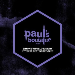 Simone Vitullo, Dilby - If You're Getting Down EP [PSB091]