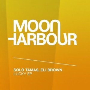 Solo Tamas, Eli Brown - Lucky EP [MHD048]