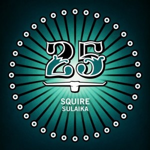Squire - Sulaika [BAR25083]