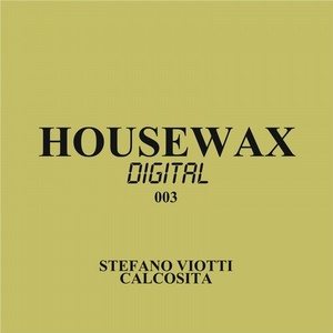 Stefano Viotti - Calcosita [HWXD003]