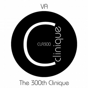 VA - The 300th Clinique [CLR300]