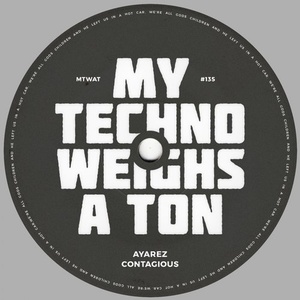AYAREZ - Contagious / Drop It Low [MTWAT135]