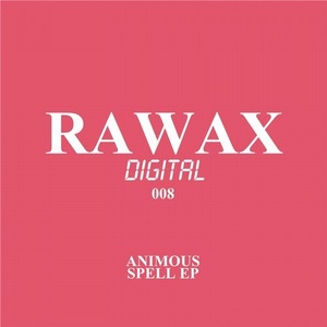 Animous - Spell EP [RWXD008]