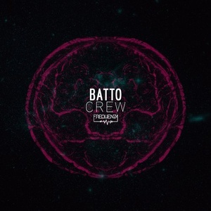 Batto - Crew [FREQ1864]